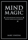 Image for Mind magic  : extraordinary tricks to mystify, baffle and entertain