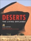 Image for Deserts  : the living drylands