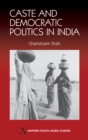 Image for Caste and Democratic Politics In India