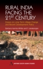 Image for Rural India facing the 21st century  : essays on long term village change and recent development policy