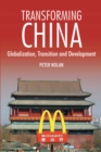 Image for Transforming China  : globalization, transition and development