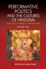 Image for Performative Politics and the Cultures of Hinduism