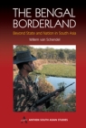 Image for The Bengal Borderland : Beyond State and Nation in South Asia