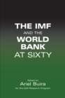Image for The IMF and the World Bank at Sixty