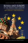 Image for Russia and Europe in the Twenty-First Century : An Uneasy Partnership