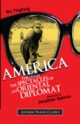 Image for America Through the Spectacles of an Oriental Diplomat