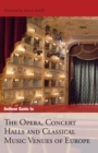 Image for Anthem guide to the opera, concert halls, and classical music venues of Europe