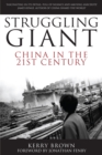 Image for Struggling Giant : China in the 21st Century