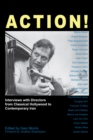 Image for Action! : Interviews with Directors from Classical Hollywood to Contemporary Iran