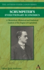 Image for Schumpeter&#39;s Evolutionary Economics: A Theoretical, Historical and Statistical Analysis of the Engine of Capitalism