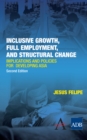 Image for Inclusive growth, full employment, and structural change: implications and policies for developing Asia