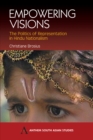 Image for Empowering visions: the politics of representation in Hindu nationalism