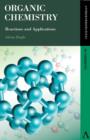 Image for Organic chemistry  : reactions and applications