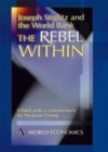 Image for Joseph Stiglitz and the World Bank: the rebel within : selected speeches