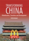 Image for Transforming China: globalization, transition, and development