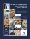 Image for The Atlas of Climate Change Impact on European Cultural Heritage