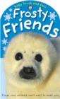 Image for Frosty friends  : these cool animals can&#39;t wait to meet you!