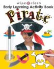Image for Wipe Clean Early Learning Activity Book: Pirate