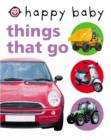 Image for Happy Baby: Things That Go