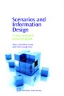 Image for Scenarios and information design  : a user-oriented practical guide