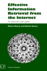 Image for Effective information retrieval from the Internet  : an advanced user&#39;s guide