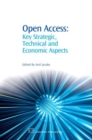 Image for Open access  : key strategic, technical and economic aspects