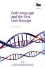 Image for Body Language and the First Line Manager