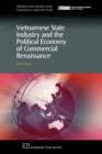Image for Vietnamese State Industry and the Political Economy of Commercial Renaissance