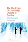 Image for The Challenges of Knowledge Sharing in Practice