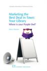 Image for Marketing the best deal in town - your library  : where is your purple owl?