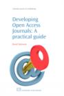 Image for Developing open access journals  : a practical guide