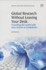 Image for Global research without leaving your desk  : travelling the world with your mouse as companion