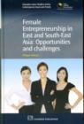 Image for Female entrepreneurship in East and South-East Asia  : opportunities and challenges