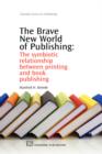 Image for The Brave New World of Publishing