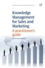 Image for Knowledge management for sales and marketing  : a practitioner&#39;s guide