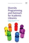 Image for Diversity Programming and Outreach for Academic Libraries