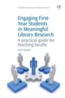 Image for Engaging First-Year Students in Meaningful Library Research