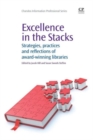 Image for Excellence in the stacks  : strategies, practices and reflections of award-winning libraries