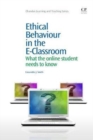 Image for Ethical behaviour in the e-classroom  : what the online student needs to know