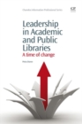 Image for Leadership in Academic and Public Libraries : A Time of Change