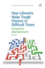 Image for How Libraries Make Tough Choices in Difficult Times