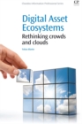 Image for Digital Asset Ecosystems : Rethinking crowds and clouds