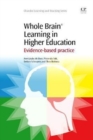 Image for Whole Brain  learning in higher education  : evidence-based practice