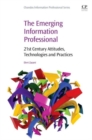 Image for The Emerging Information Professional 1e