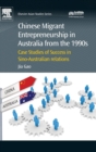 Image for Chinese Migrant Entrepreneurship in Australia from the 1990s