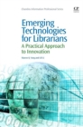 Image for Emerging Technologies for Librarians