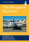 Image for The air pilot&#39;s manualVolume 4,: The aeroplane - general knowledge :