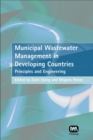 Image for Municipal wastewater management in developing countries  : principles and engineering