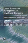 Image for Urban Stormwater Management in Developing Countries