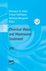 Image for Chemical water and wastewater treatment VIII  : proceedings of the 11th Gothenburg Symposium 2004, 8-10 November, 2004, Olrando, Florida, USA